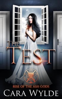 The Test - A Reverse Harem Prequel - Rise of the Ash Gods