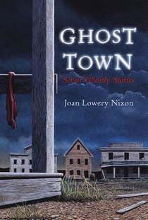 Ghost Town - Seven Ghostly Stories