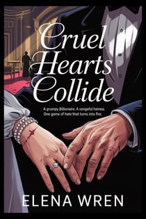 Cruel Hearts Collide