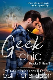 Geek Chic - Bleacke Shifters, #2