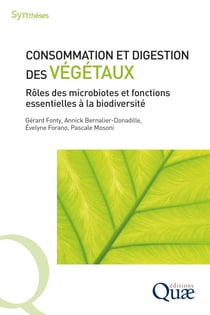 Consommation et digestion des végétaux - Rôles des microbiotes et fonctions essentielles à la biodiversité