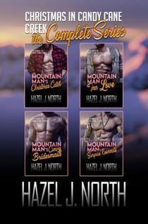 Christmas in Candy Cane Creek: The Complete Series - Christmas in Candy Cane Creek, #5