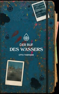 Der Ruf des Wassers - Der Ruf des Wassers - Band 1