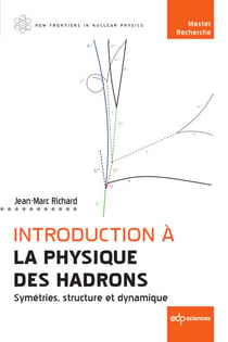 Introduction à la physique des Hadrons - Symétries, structure et dynamique