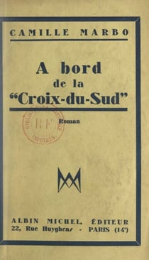 À bord de la "Croix du Sud"