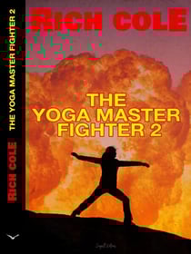 The Yoga Master Fighter 2 - Yoga Master Fighter, #2