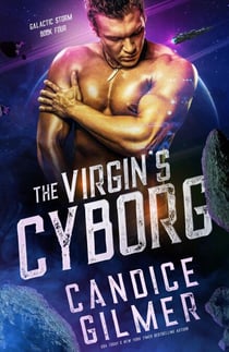 The Virgin's Cyborg - Galactic Storm, #4