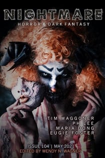 Nightmare Magazine, Issue 104 (May 2021) - Nightmare Magazine, #104