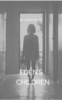 Eden’s Children