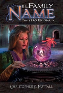 The Family Name (The Zero Enigma 9) - The Zero Enigma, #9