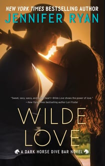 Wilde Love - A Dark Horse Dive Bar Novel