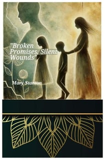 "Broken Promises, Silent Wounds"