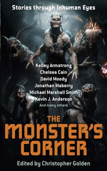 The Monster's Corner - Stories Through Inhuman Eyes