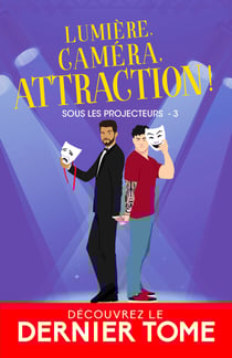 Lumière, caméra, attraction ! - Sous les projecteurs, T3
