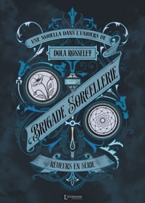 Brigade Sorcellerie –  Rêveurs en série