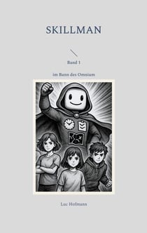 Skillman - Band 1 - im Bann des Omnium