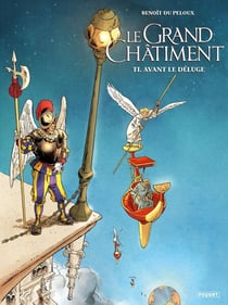 Le Grand châtiment T1 - Avant le déluge