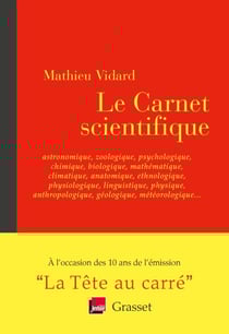 Le Carnet scientifique - astronomique, zoologique, psychologique et autres iques - en coédition avec France Inter
