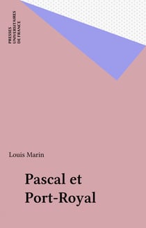 Pascal et Port-Royal