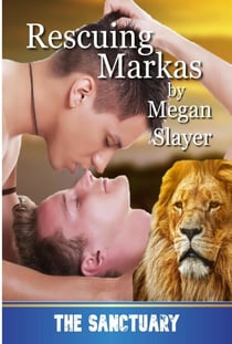 Rescuing Markas - Sanctuary, #1