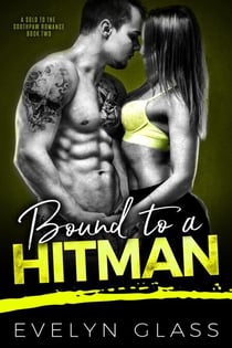 Bound to a Hitman - A Sold to the Southpaw Romance, #2