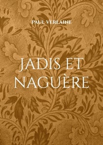 Jadis et naguère - Un recueil de Paul Verlaine