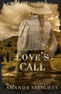Love's Call - Laurel Springs, #2