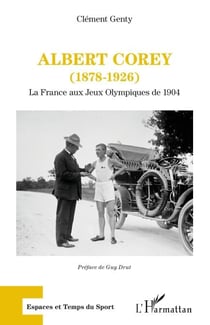 Albert Corey - - La France aux Jeux olympiques de 1904