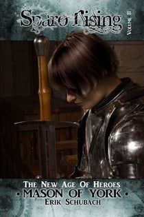Sparo Rising: Mason of York - Sparo Rising, #2