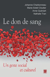 Le don de sang : Un geste social et culturel