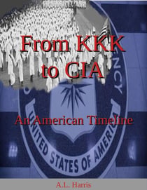 From KKK to CIA: An American Timeline