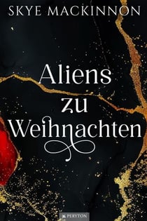 Aliens zu Weihnachten - Starlight Aliens: Entführungen durch Außerirdische, #6