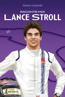 Raconte-moi Lance Stroll - Nº 29 - 029-RACONTE-MOI LANCE STROLL [NUM]
