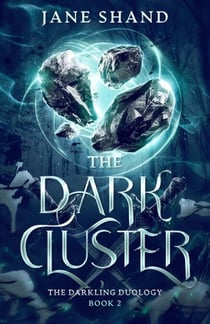 The Dark Cluster - The Darkling Duology, #2