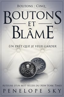 Boutons et blâme - Boutons, #5