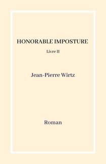 Honorable imposture - Livre II