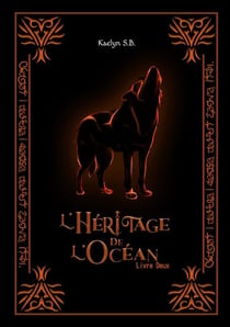 L'Héritage de l'Océan - Livre Deux