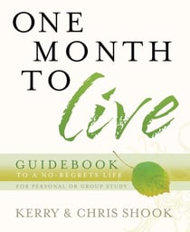 One Month to Live Guidebook - To a No-Regrets Life