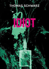 Idiot - In the Desert of Nowhere