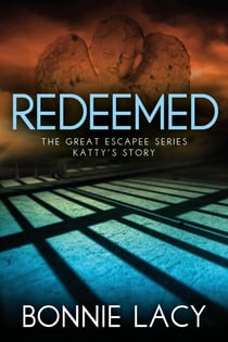 Redeemed - The Great Escapee Series, #5