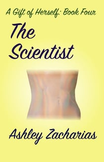 The Scientist - A Gift of Herself, #4