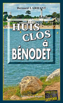 Huis clos à Bénodet - Agnès Delacour, profileuse - Tome 4