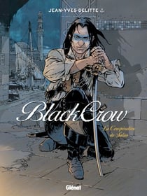 Black Crow - Tome 04 - La Conspiration de Satan