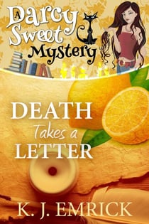 Death Takes a Letter - Darcy Sweet Mystery, #21