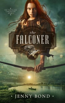 The Falconer - The Dawnland Chronicles, #2