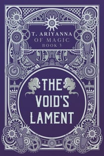 The Void's Lament - Of Magic, #3