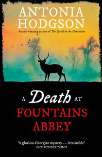 A Death at Fountains Abbey - From the Sunday Times bestselling author of The Raven Scholar, a thrilling and gripping historical crime thriller