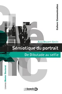 Sémiotique du portrait : De Dibutade au selfie - De Dibutade au selfie