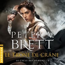 Le Trône de Crâne - Le Cycle des démons, T4