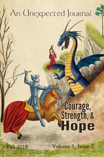 An Unexpected Journal: Courage, Strength, & Hope - Volume 1, #3
